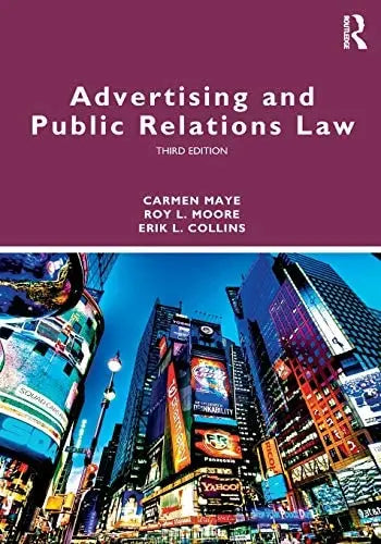 Advertising and Public Relations Law by Roy L. Moore ISBN: 978-1138484481 - front cover
