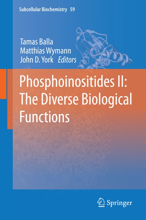 Phosphoinositides II: The Diverse Biological Functions by Tamas Balla | ISBN-13 9789400730144