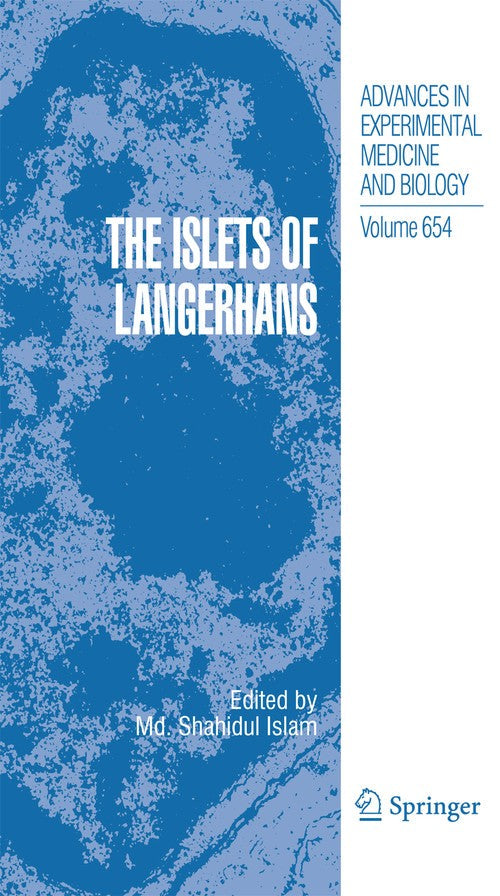 The Islets of Langerhans by Md Shahidul Islam | ISBN-13 9789400731943