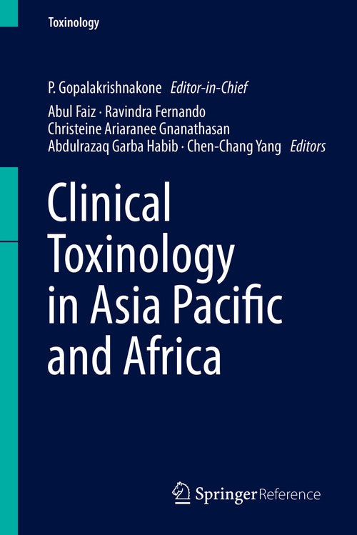 Clinical Toxinology in Asia Pacific and Africa by P Gopalakrishnakone | ISBN-13 9789400763852