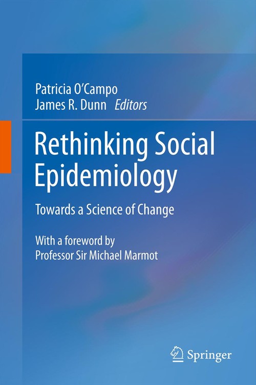 Rethinking Social Epidemiology by James Dunn | ISBN-13 9789400797390