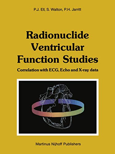 Radionuclide Ventricular Function Studies by Pj Ell | ISBN-13 9789400975583