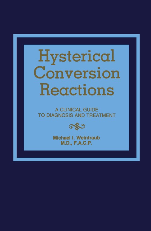Hysterical Conversion Reactions by M Weintraub | ISBN-13 9789401163194