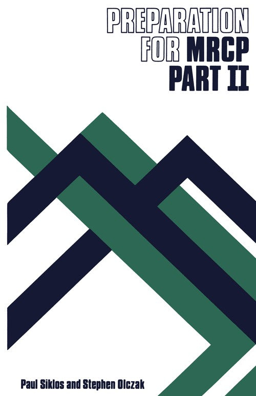 Preparation for MRCP Part II by P Siklos | ISBN-13 9789401173032