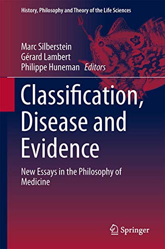 Classification, Disease and Evidence by Philippe Huneman ISBN 9789401788861