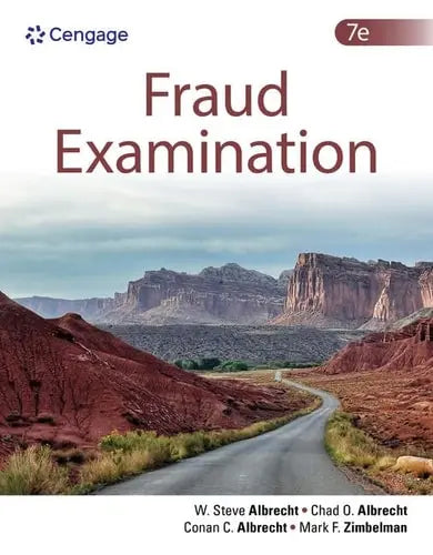 Fraud Examination by W. Albrecht 7th Edition ISBN 9780357721759