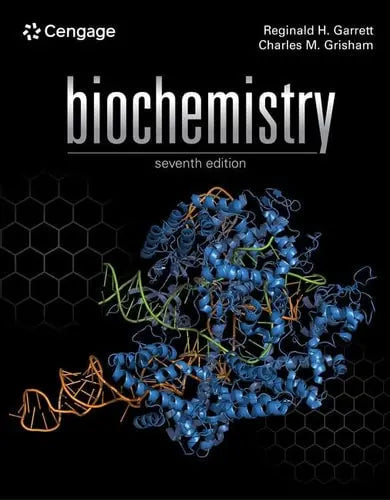 Biochemistry by Reginald H. Garrett 7th Edition ISBN 9780357728451