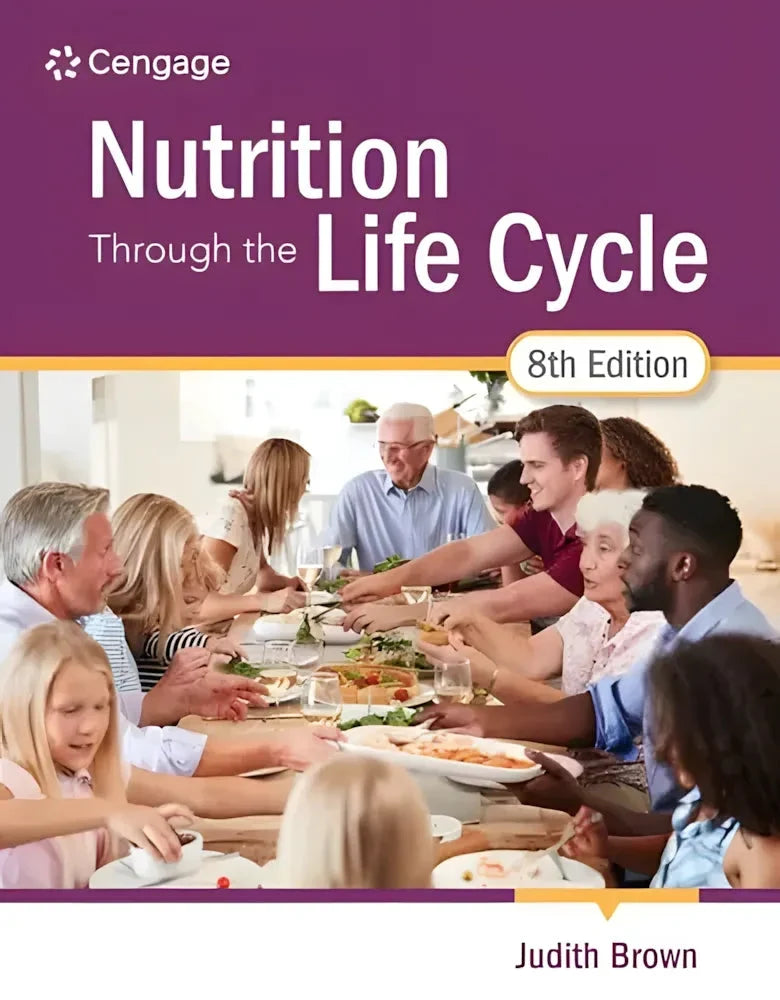 Nutrition Through the Life Cycle ISBN 9780357730423