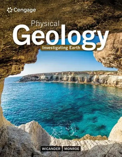 Physical Geology Investigating Earth by Reed Wicander