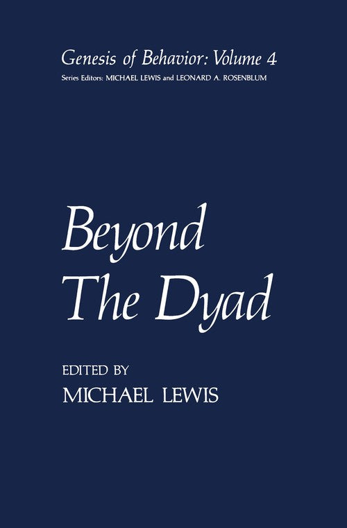 Beyond The Dyad by Michael Lewis ISBN 9780306414466