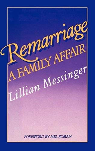 Remarriage by L Messinger ISBN 9780306417702