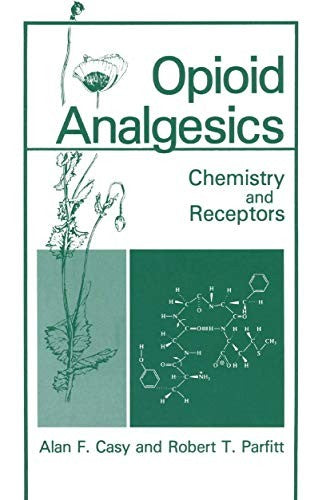 Opioid Analgesics by Af Casy ISBN 9780306421303