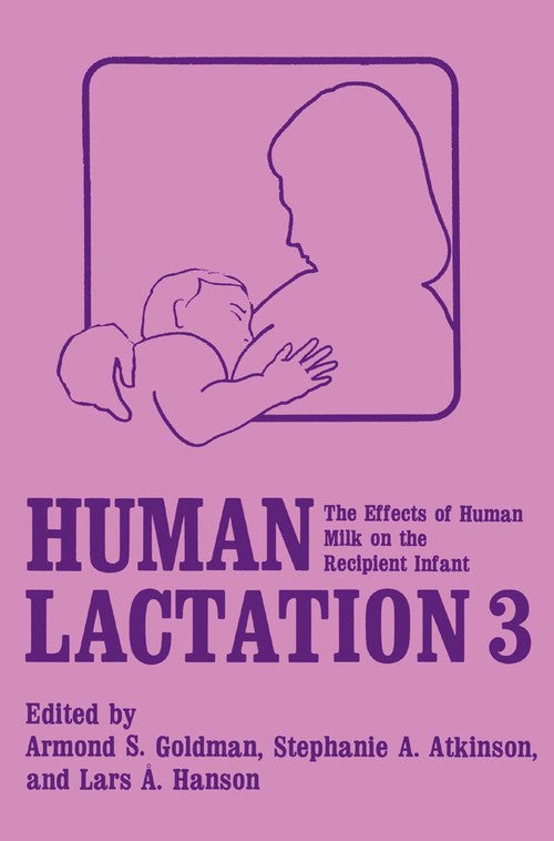 Human Lactation 3 by As Goldman ISBN 9780306425981