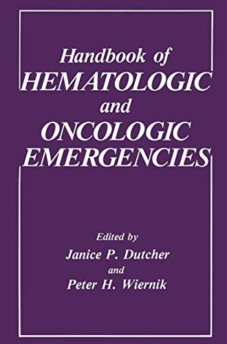 Handbook of Hematologic and Oncologic Emergencies by Jp Dutcher ISBN 9780306426469