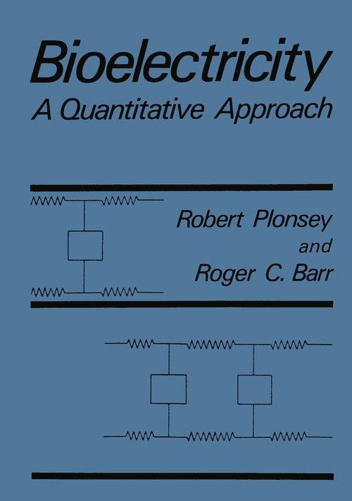 Bioelectricity by Roger C Barr ISBN 9780306428944