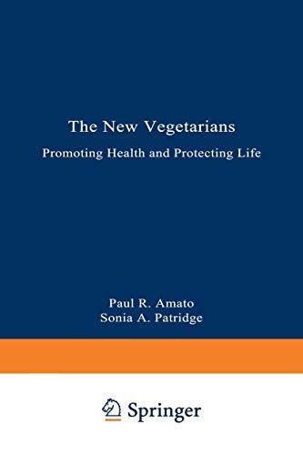 The New Vegetarians by Paul R Amato ISBN 9780306431210