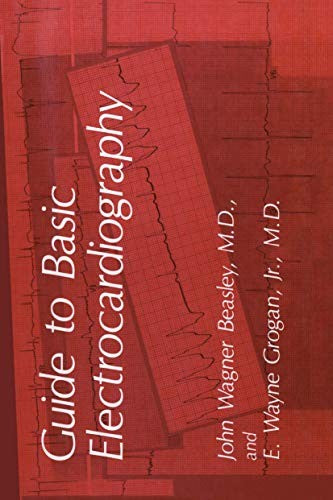 Guide to Basic Electrocardiography by Jw Beasley ISBN 9780306432965