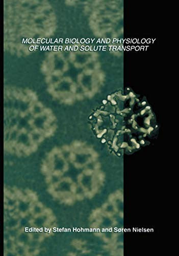 Molecular Biology and Physiology of Water and Solute Transport by Stefan Hohmann ISBN 9780306465017