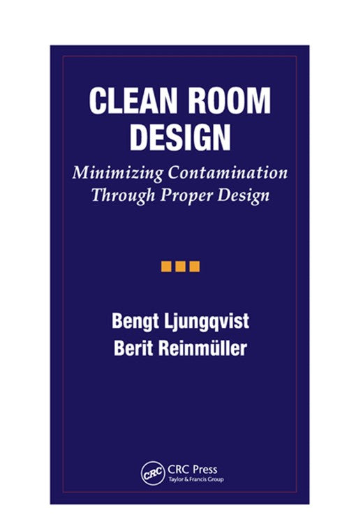 Clean Room Design by Bengt Ljungqvist (ISBN-13: 9780367401146)