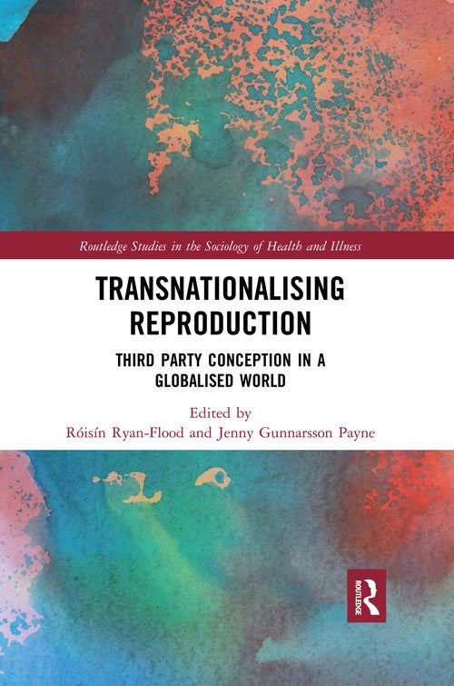 Transnationalising Reproduction by Roisin Ryan Flood ISBN 9780367486624