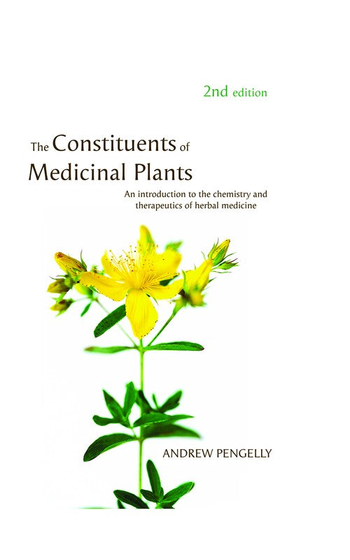 The Constituents of Medicinal Plants by Andrew Pengelly ISBN 9780367719739