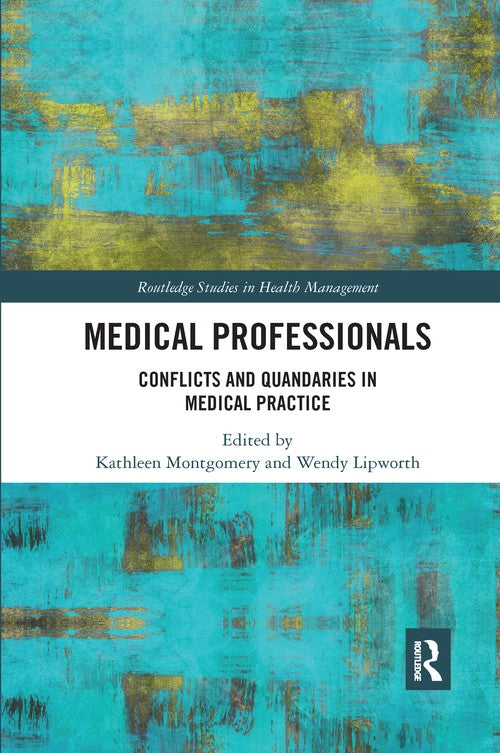Medical Professionals by Kathleen Montgomery (ISBN-13: 9780367733575)