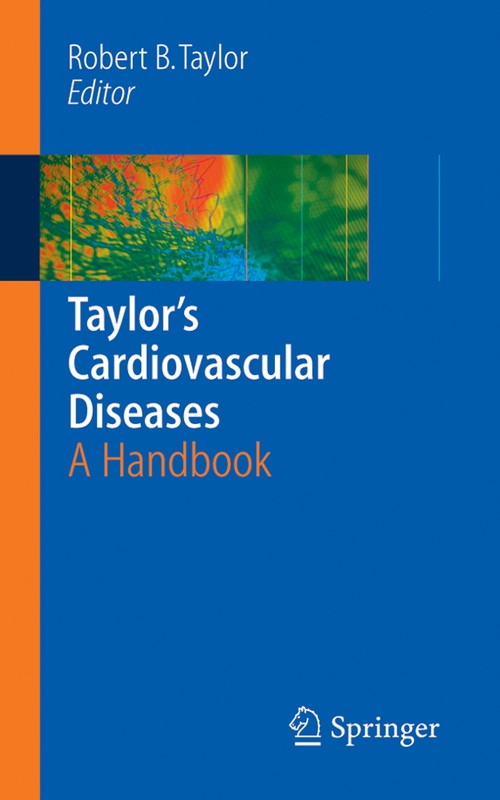 Taylor's Cardiovascular Diseases by Alan K David ISBN 9780387223513