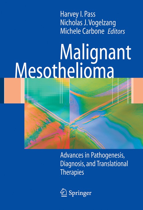 Malignant Mesothelioma by Harvey I Pass ISBN 9780387229492