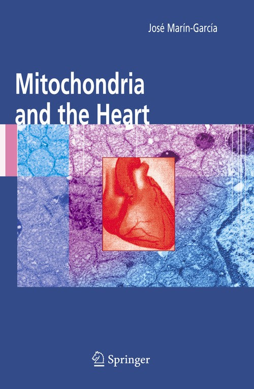 Mitochondria and the Heart by Jos Marngarca ISBN 9780387255743