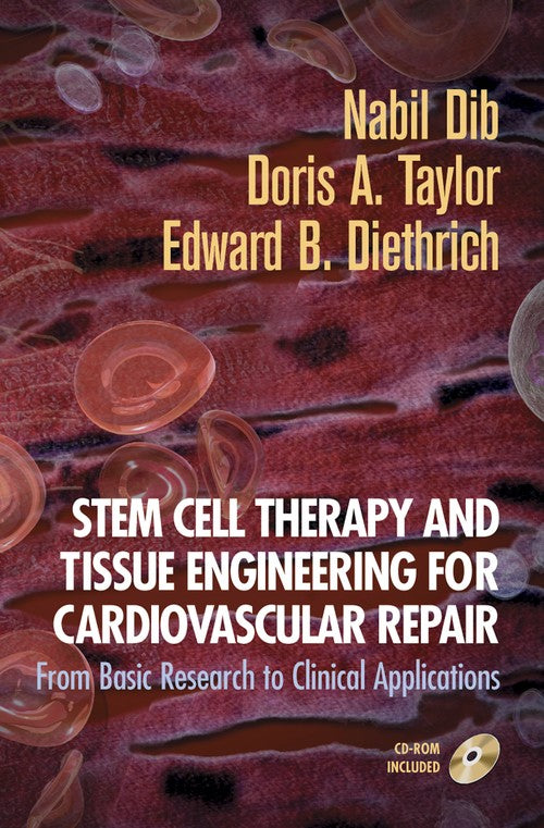 Stem Cell Therapy and Tissue Engineering for Cardiovascular Repair by Nabil Dib ISBN 9780387257884