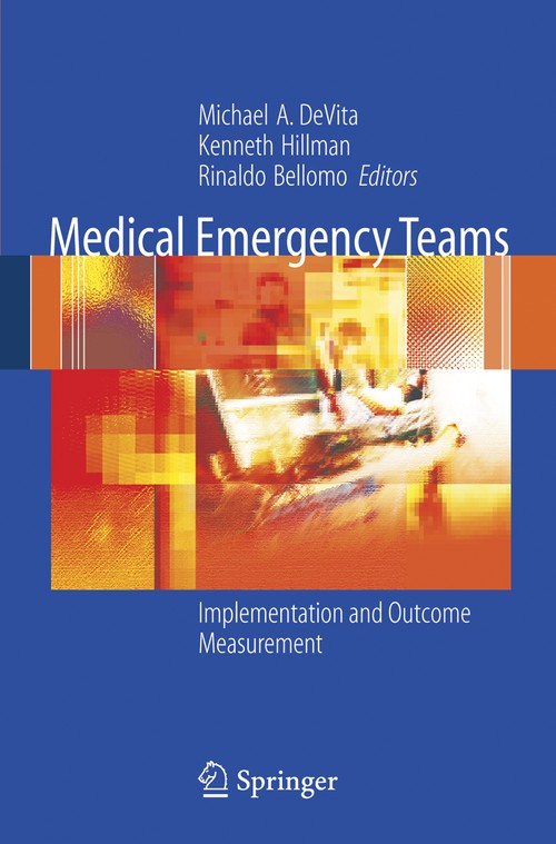Medical Emergency Teams by Michael A Devita ISBN 9780387279206