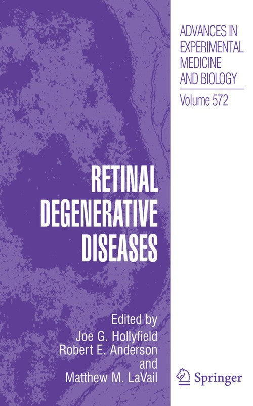Retinal Degenerative Diseases by Joe G Hollyfield ISBN 9780387284644
