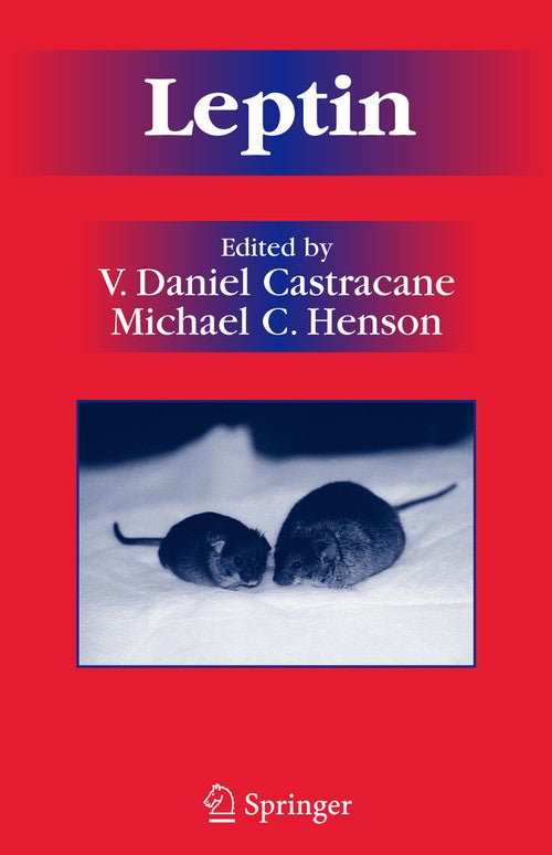 Leptin by V Daniel Castracane ISBN 9780387314150