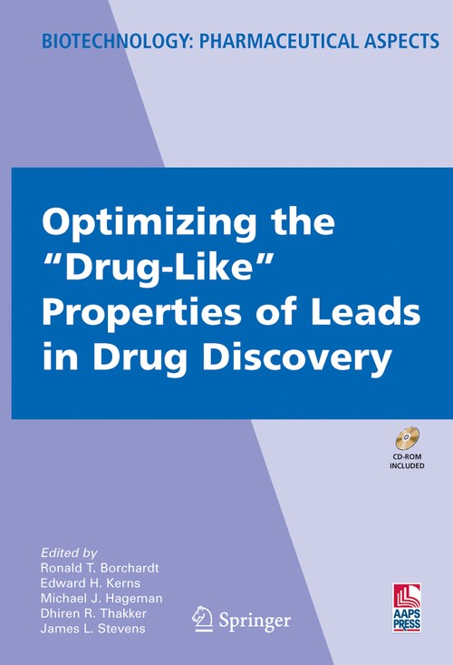 Optimizing the "Drug-Like" Properties of Leads in Drug Discovery by Ronald Borchardt ISBN 9780387340562
