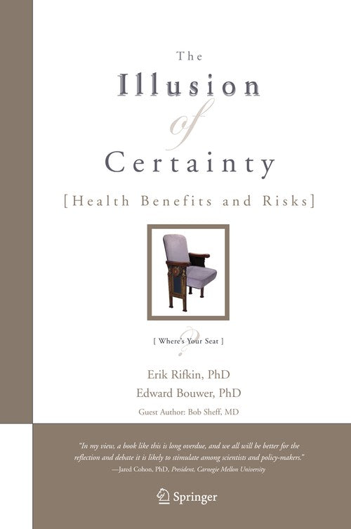 The Illusion of Certainty by Erik Rifkin ISBN 9780387485706