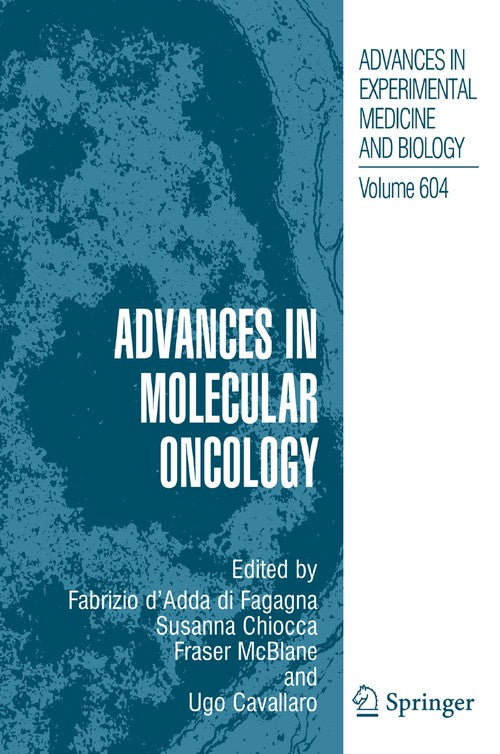 Advances in Molecular Oncology by Fabrizio D'adda Di Fagagna ISBN 9780387691145