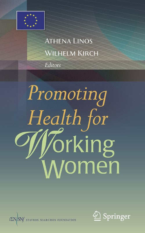 Promoting Health for Working Women by Athena Linos ISBN 9780387730370