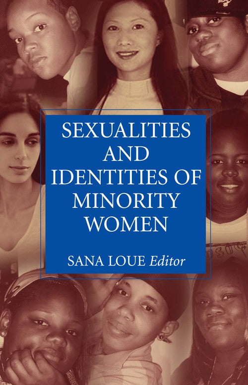 Sexualities and Identities of Minority Women by Sana Loue Jd Mssa ISBN 9780387756561