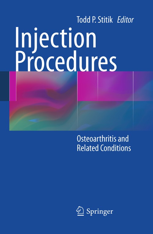 Injection Procedures by Todd P Stitik ISBN 9780387765945