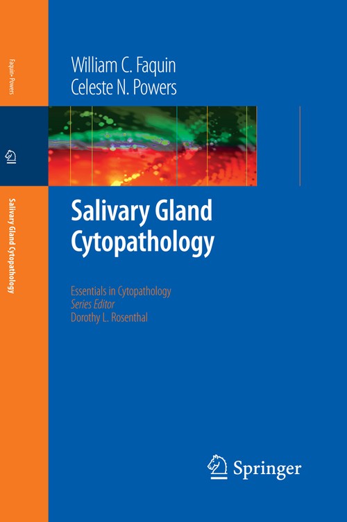 Salivary Gland Cytopathology by William C Faquin ISBN 9780387766225