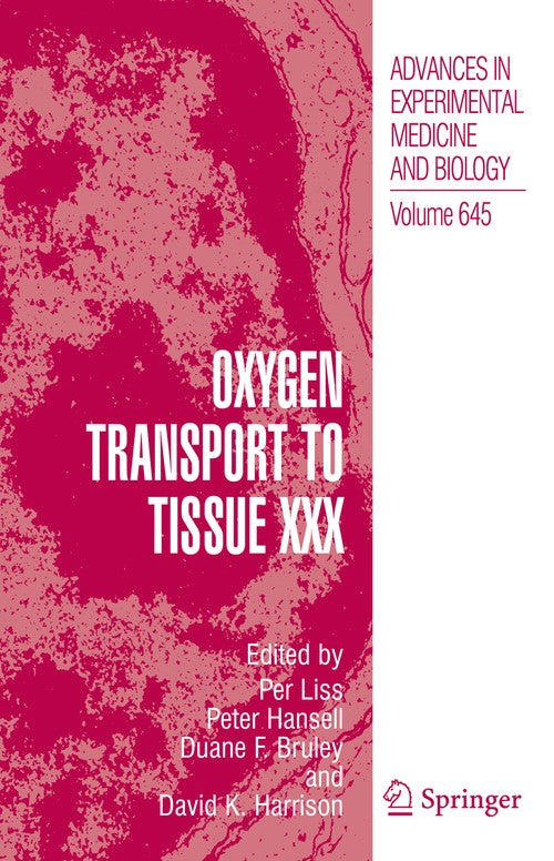 Oxygen Transport to Tissue XXX by Per Liss ISBN 9780387859972
