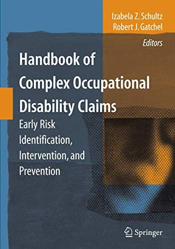 Handbook of Complex Occupational Disability Claims by Izabela Z Schultz ISBN 9780387893839