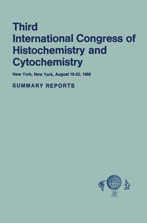 Third International Congress of Histochemistry and Cytochemistry by Rm Rosenbaum ISBN 9780387900063