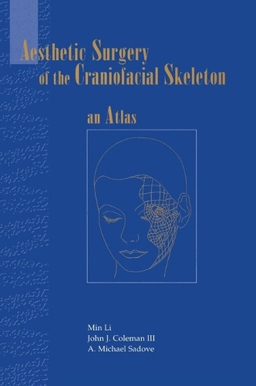 Aesthetic Surgery of the Craniofacial Skeleton by M Li ISBN 9780387947570