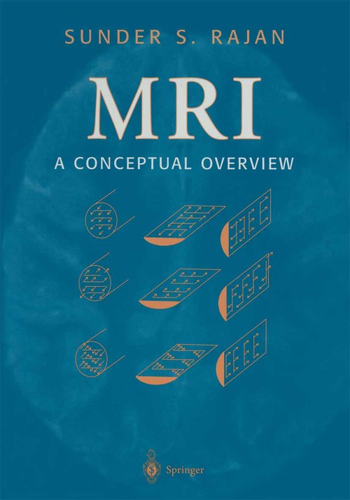 MRI by Sunder S Rajan ISBN 9780387949116