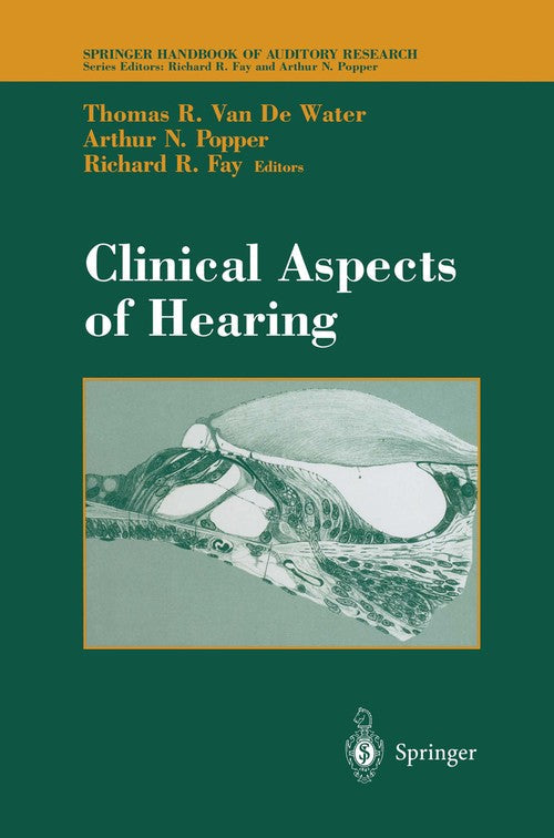 Clinical Aspects of Hearing by Thomas R Vandewater ISBN 9780387978420