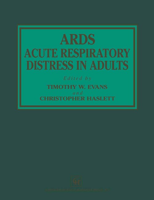 ARDS Acute Respiratory Distress in Adults by Timothy W Evans ISBN 9780412569104