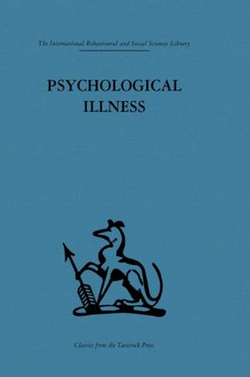 Psychological Illness by E J R Primrose ISBN 9780415264532