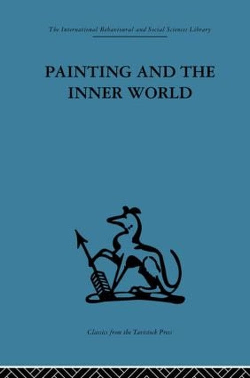Painting and the Inner World by Adrian Stokes ISBN 9780415264914