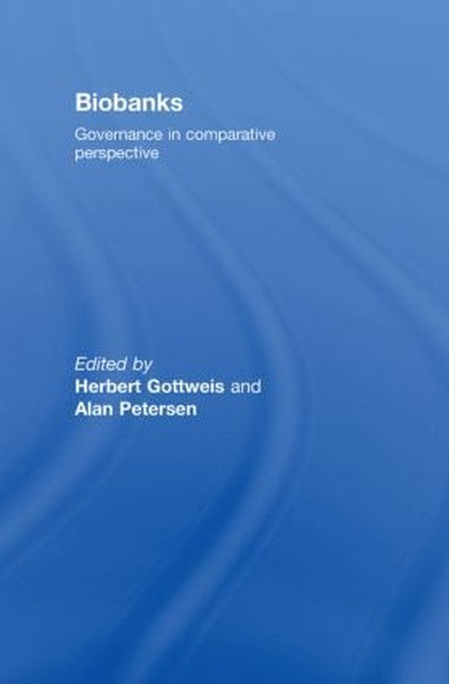 Biobanks by Herbert Gottweis (ISBN-13: 9780415427371)